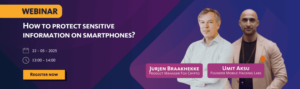 Register Webinar: Protect sensitive information on smartphones Fox Crypto